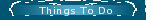 Things To Do